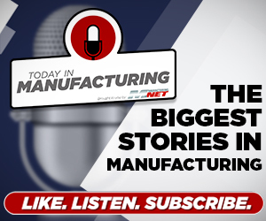 Today in Manufacturing Podcast