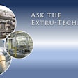 Ask the Extru-Technician – Episode 3